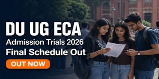 DU UG ECA Admission Trials 2026 Final Schedule Out at admission.uod.ac.in; Check Category-Wise Dates