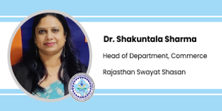 Rajasthan Swayat Shasan, Head of Department, Commerce: Dr. Shakuntala Sharma Interview