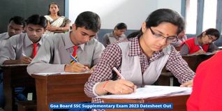 Goa Board SSC Supplementary Exam 2023 Datesheet Out @gbshse.in; Check Schedule Here