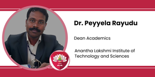Anantha Lakshmi Institute of Technology and Sciences, Dean Academics: Dr. Peyyela Rayudu Interview