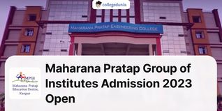 Maharana Pratap Group of Institutes Admission 2023 Open; Apply till September 29