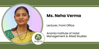 Ananta Institute of Hotel Management & Allied Studies, Lecturer, Front Office: Ms. Neha Verma Interview