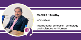 International School of Technology and Sciences for Women, HOD-BS&H: Mr.N.S S N Murthy Interview