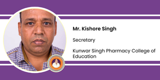 Kunwar Singh Pharmacy College of Education, Secretary: Mr. Kishore Singh Interview