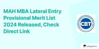MAH MBA Lateral Entry Provisional Merit List 2024 Released, Check Direct Link