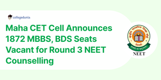 Maha CET Cell Announces 1872 MBBS, BDS Seats Vacant for Round 3 NEET Counselling; Check Details Here