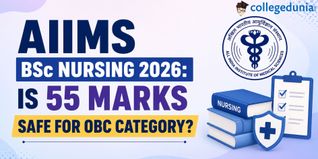 AIIMS BSc Nursing 2026: Is 55 Marks Safe for OBC Category?