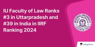 IU Faculty of Law Ranks #3 in Uttar Pradesh and #39 in India in IIRF Ranking 2024; Check Details Here