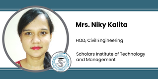 Scholar's Institute of Technology and Management, HOD Civil Engineering: Mrs. Niky Kalita Interview