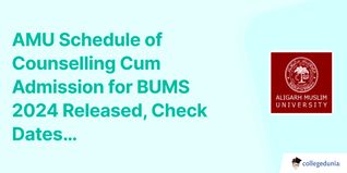 AMU Counselling cum Admission for BUMS 2024 Started, Check Details