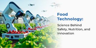 B.Tech Food Technology at Amity University Noida: Scope, Careers and Future Trends