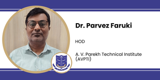 A. V. Parekh Technical Institute, HOD: Dr. Parvez Faruki Interview