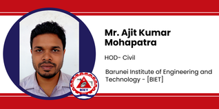 Barunei Institute of Engineering and Technology, HOD- Civil: Mr. Ajit Kumar Mohapatra Interview