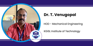 KGiSL Institute of Technology, HOD - Mechanical Engineering: Dr. T. Venugopal Interview