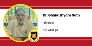NEF College, Principal: Dr. Ghanashyam Nath Interview
