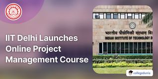 IIT Delhi Launches Online Project Management Course; Check Details Here