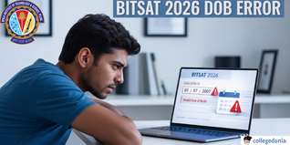 BITSAT 2026 Applicants Report DOB Selection Error in Online Application Form; Check Details Here