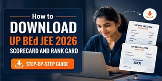 How to Download UP BEd JEE 2026 Scorecard and Rank Card