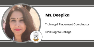 DPG Degree College, Training & Placement Coordinator: Ms. Deepika Interview
