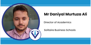 Solitaire Business Schools, Director of Academics: Mr Daniyal Murtuza Ali Interview