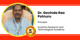 Avanthi's Research and Technological Academy, Principal: Dr. Govinda Rao Potnuru Interview