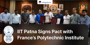 IIT Patna Signs Pact with France’s Polytechnic Institute for Student Exchange, Research, Internships; Check Details Here