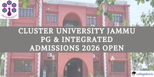 Cluster University Jammu PG & Integrated Admissions 2026 Begins; Apply via CLUJET by March 30
