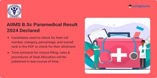 AIIMS B.Sc Paramedical Result 2024 Declared @aiimsexams.ac.in; Check Direct Link Here