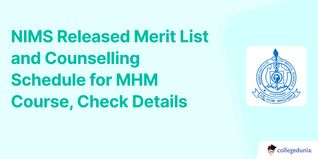 NIMS Released Merit List and Counselling Schedule for MHM Course, Check Details