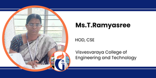 Visvesvaraya College of Engineering and Technology, HOD, CSE: Ms.T.Ramyasree Interview