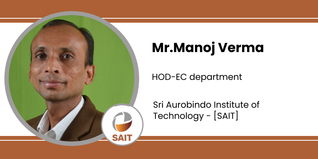 Sri Aurobindo Institute of Technology, HOD-EC department: Mr.Manoj Verma Interview