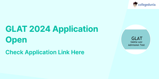 GLAT 2024 Application Open @glat.geetalawcollege.in; Check Direct Link to Apply Here