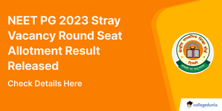 NEET PG 2023 Stray Vacancy Round Seat Allotment Result Released; Check Details Here