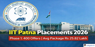 IIT Patna Phase 1 Placements 2026 Conclude With 319 Offers; Average Package Rises to INR 25.82 LPA