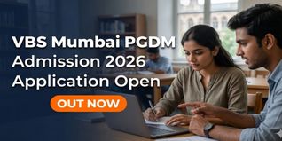 VBS Mumbai PGDM 2026 Final Phase Applications Open at admissionvbs.nopaperforms.com; Check Last Date to Apply