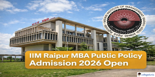 IIM Raipur Begins MBA Public Policy Admission 2026; Apply by March 31 @iimraipur.ac.in