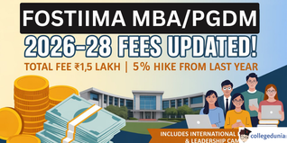 Fostiima Business School Releases MBA Fee Structure for 2026–28 Batch; Total Academic Fees Rises by Nearly 5%