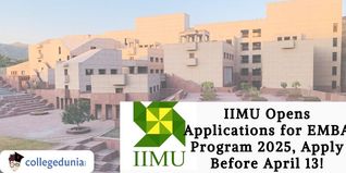 IIMU Opens Applications for EMBA Program 2025;Apply Before April 13