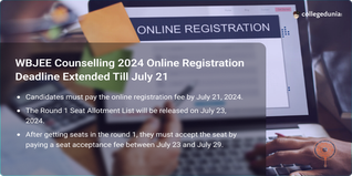 WBJEE Counselling 2024 Online Registration Deadline Extended Till July 21, Get Direct Link Here