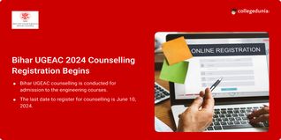 Bihar UGEAC 2024 Counselling Registration Begins @bceceboard.bihar.gov.in; Apply till June 10
