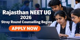 Rajasthan NEET UG 2026 Stray Round Counselling Begins