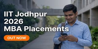 IIT Jodhpur MBA Final Placement 2026 Out at iitj.ac.in; Highest Package at INR 26 LPA