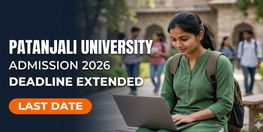 Patanjali University Admission 2026 Deadline Extended to June 24