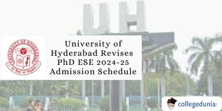 University of Hyderabad Revises PhD ESE 2024-25 Admission Schedule; Check Details Here