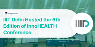 IIIT Delhi Hosted the 6th Edition of InnoHEALTH Conference on Dec 15 and 16