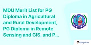 MDU Merit List for PG Diploma in Agricultural and Rural Development, PG Diploma in Remote Sensing and GIS, and PG Diploma in Genetic Counselling Released, Check Direct Links