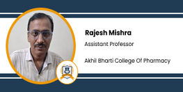 Interview Rajesh Mishra Assistant Professor at Akhil Bharti College of Pharmacy