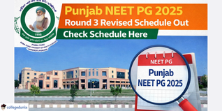 Punjab NEET PG 2025 Round 3 Revised Schedule Out at bfuhs.ggsmch.org; Check Schedule Here