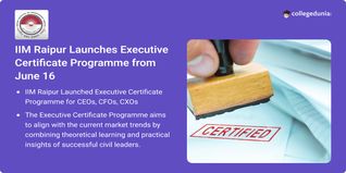 IIM Raipur Launches Executive Certificate Programme from June 16