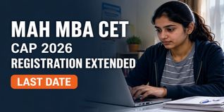 MAH MBA CET CAP 2026 Registration Deadline Extended at mba2026.mahacet.org.in; Check Round-wise Counselling Schedule
